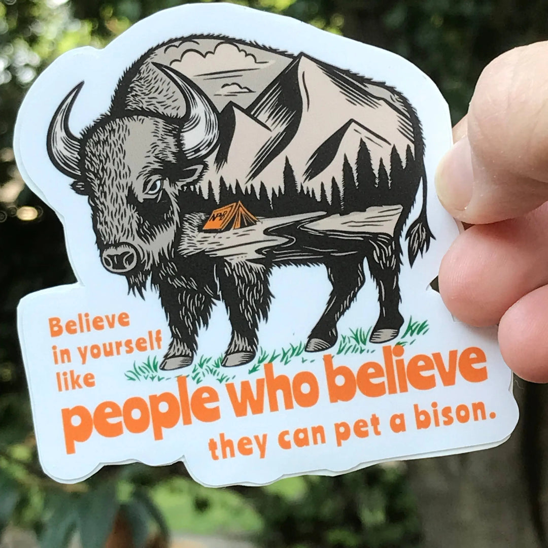 Believe In Yourself Bison Vinyl Sticker National Parks and Beyond