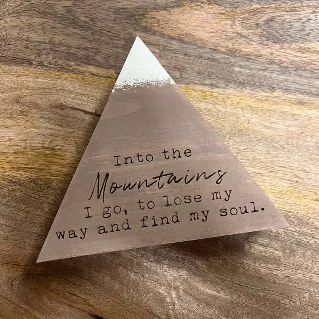 Into the Mountains I Go Mountain Sign CO|Creative