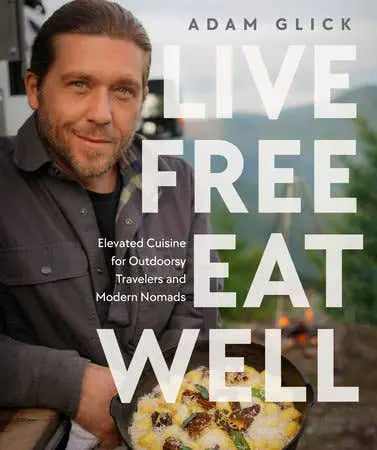 Live Free, Eat Well Penguin Random House LLC
