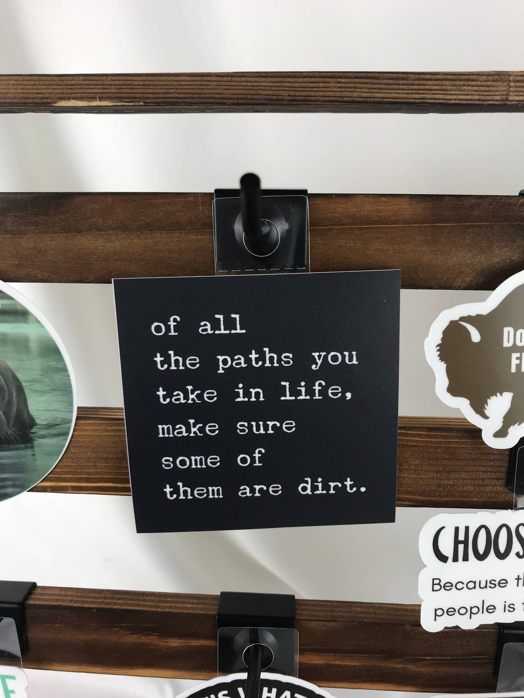 All the Paths You Take in Life 3" sticker