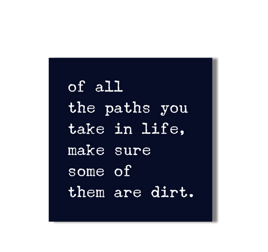 All the Paths You Take in Life 3" sticker