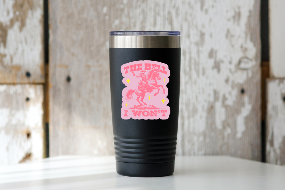The Hell I Won't Sticker - cowgirl, western, Wild West, pink