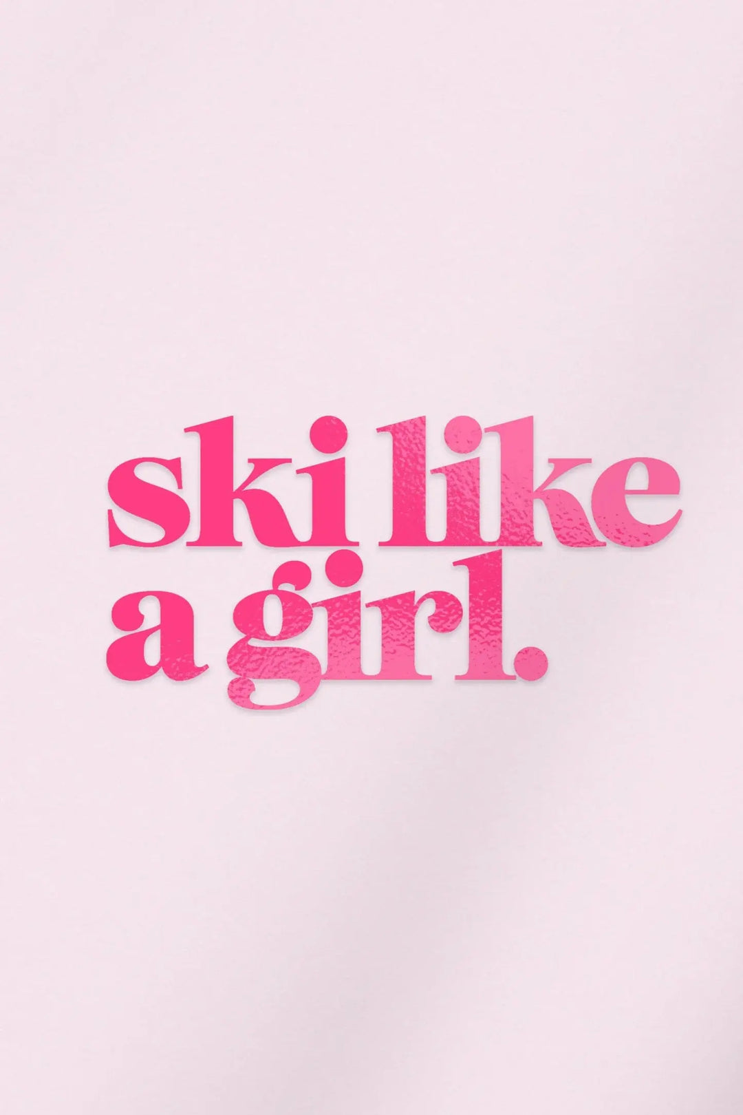 Ski Like A Girl Transfer Sticker Ski Like A Girl