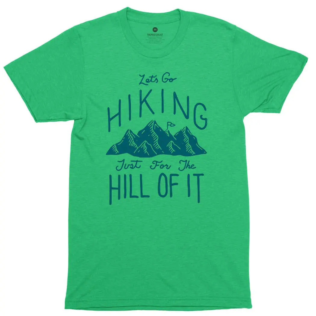 The Poster List Let's Go Hiking For The Hill Of it The Poster List